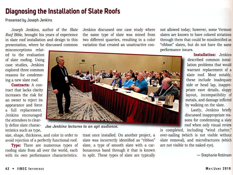 How to Diagnose a Slate Roof Installation. Roof Consultant's Institute Annual Conference and Trade Show, Orlando, Florida